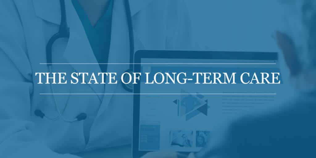 The State of Long-Term Care